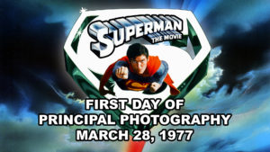 SUPERMAN THE MOVIE- First day of principal photography.
March 28, 1977. Shepperton Studios.