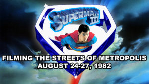 SUPERMAN III- Filming the streets of Metropolis.
August 24-27, 1982. Calgary, Alberta, Canada.